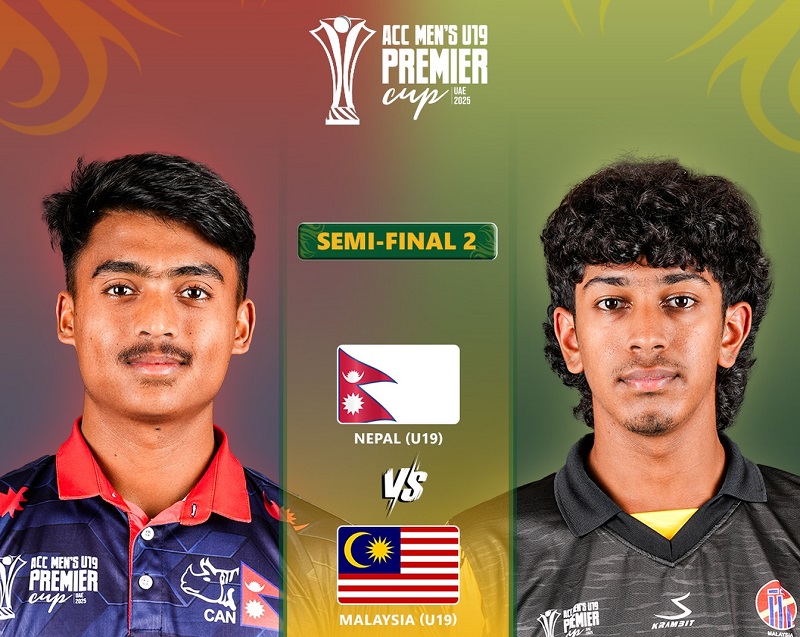 एसीसी प्रिमियर कपको फाइनलमा पुग्न नेपालले आज मलेशियासँग खेल्दै